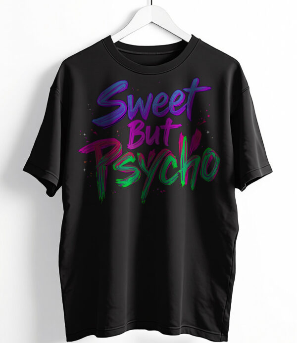 Sweet But Psycho Oversized T-Shirt